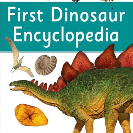 First Dinosaur Encyclopedia