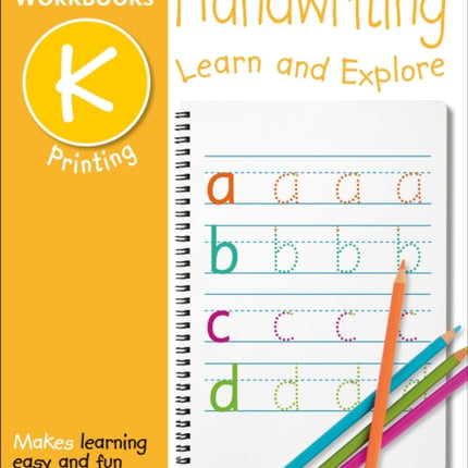 DK Workbooks: Handwriting: Printing, Kindergarten: Learn and Explore