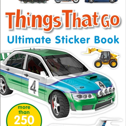 Ultimate Sticker Book: Things That Go: More Than 250 Reusable Stickers