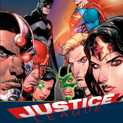 DC Comics Justice League The Ultimate Guide