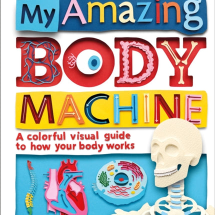 My Amazing Body Machine