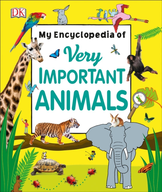 My Encyclopedia of Very Important Animals