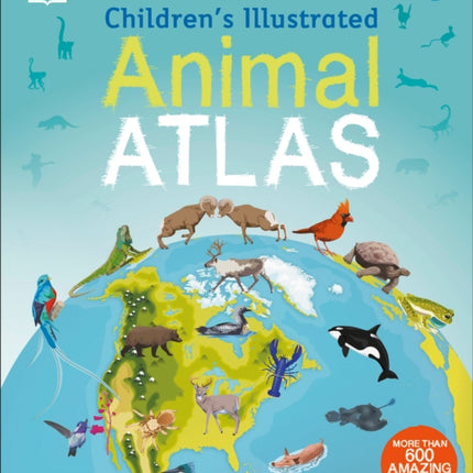 Children's Illustrated Animal Atlas