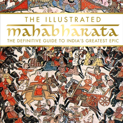 The Illustrated Mahabharata