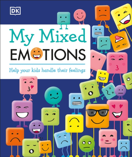 My Mixed Emotions: Help Your Kids Handle Their Feelings