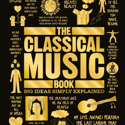 The Classical Music Book: Big Ideas Simply Explained