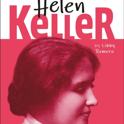 DK Life Stories: Helen Keller