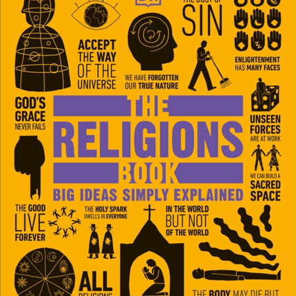 The Religions Book: Big Ideas Simply Explained