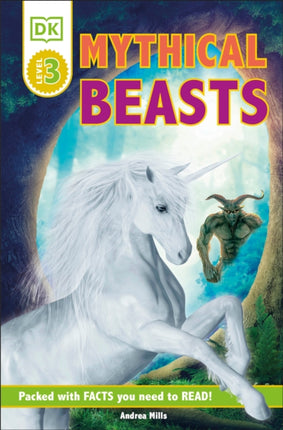 DK Readers Level 3: Mythical Beasts