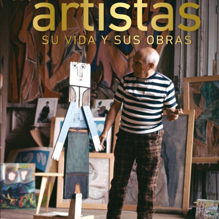 Artistas (Artists): Su vida y sus obras