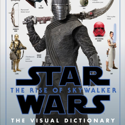 Star Wars The Rise of Skywalker The Visual Dictionary: With Exclusive Cross-Sections