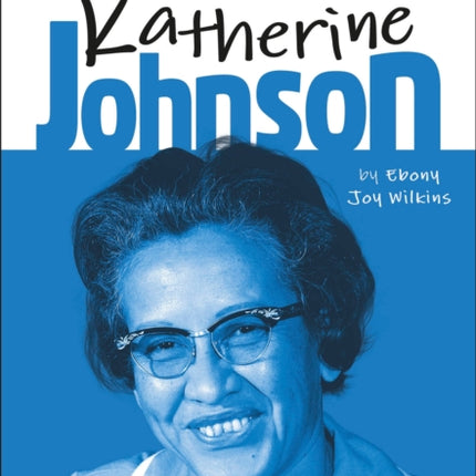 DK Life Stories: Katherine Johnson