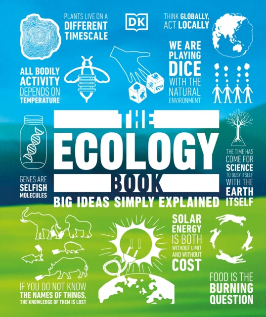 The Ecology Book: Big Ideas Simply Explained