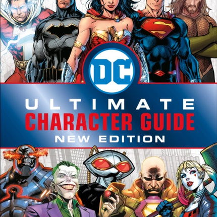 DC Comics Ultimate Character Guide, New Edition