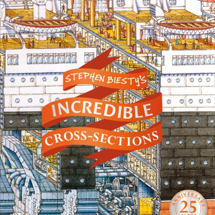 Stephen Biesty's Incredible Cross-Sections