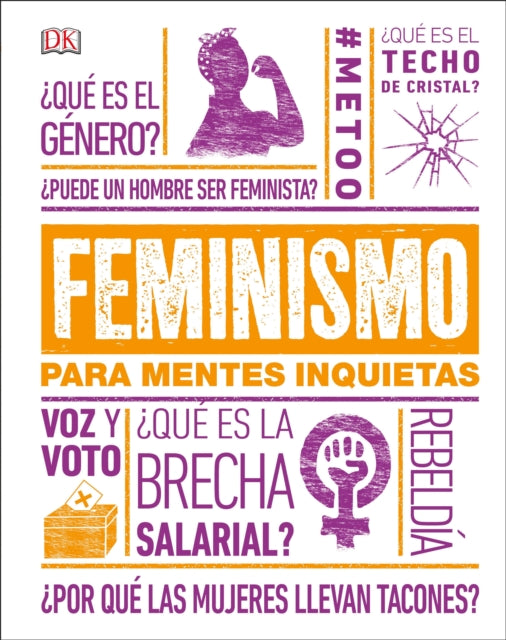 Feminismo para mentes inquietas Feminism Is...