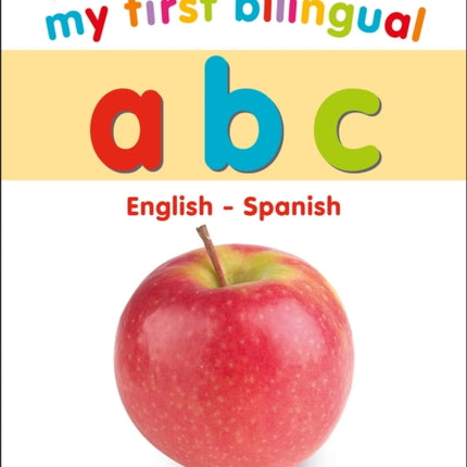 My First Bilingual A B C