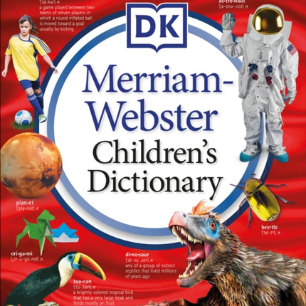 Merriam-Webster Children's Dictionary, New Edition: Features 3,000 Photographs and Illustrations