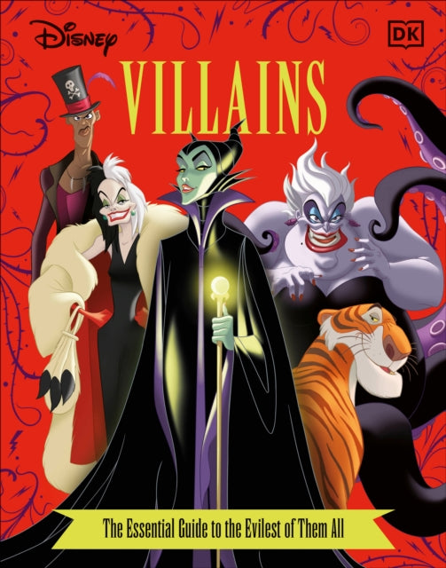 Disney Villains The Essential Guide, New Edition