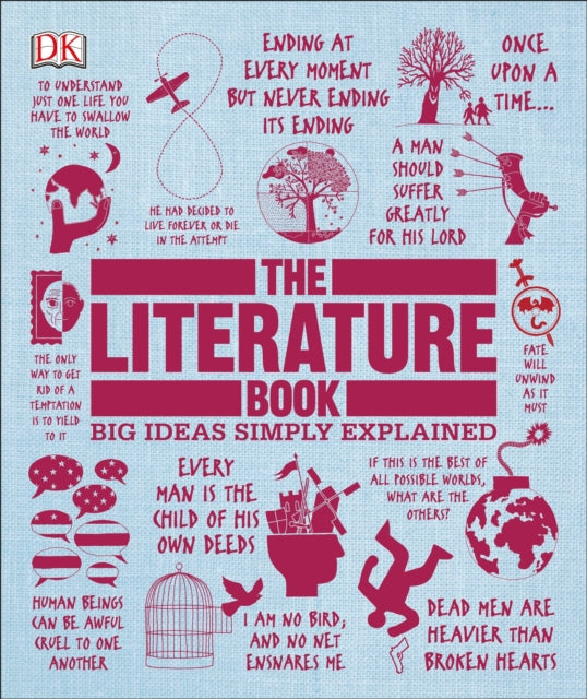 The Literature Book: Big Ideas Simply Explained