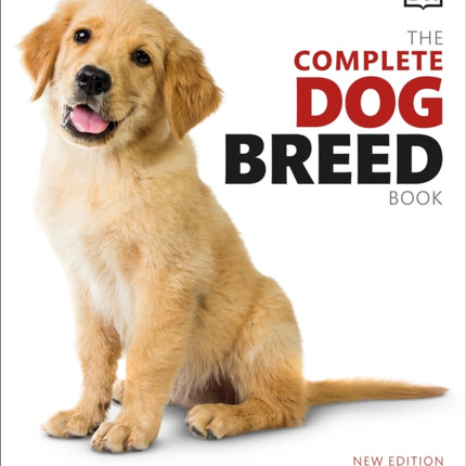 The Complete Dog Breed Book, New Edition