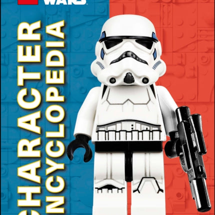 LEGO Star Wars Character Encyclopedia, New Edition: (Library Edition)