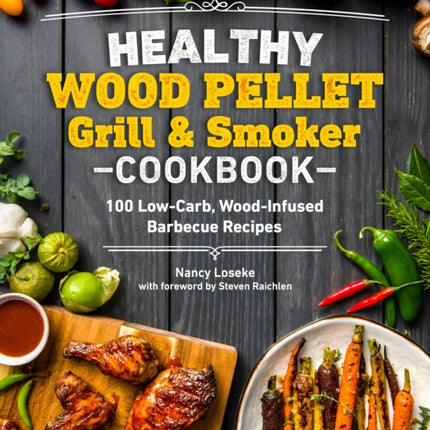 Healthy Wood Pellet Grill  Smoker Cookbook 100