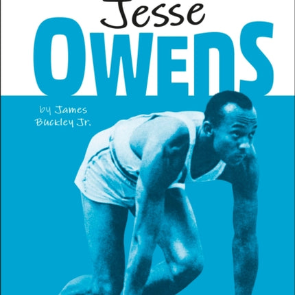 DK Life Stories Jesse Owens: Amazing people who have shaped our world