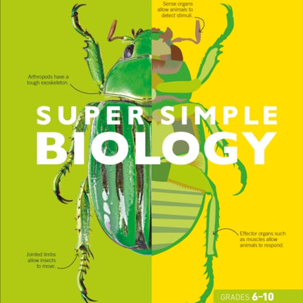 Super Simple Biology: The Ultimate Bitesize Study Guide