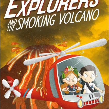 The Secret Explorers and the Smoking Volcano