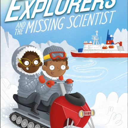 The Secret Explorers and the Missing Scientist