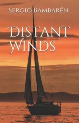 Distant Winds Volume 1