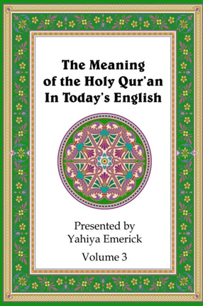 The Meaning of the Holy Quran in Todays English