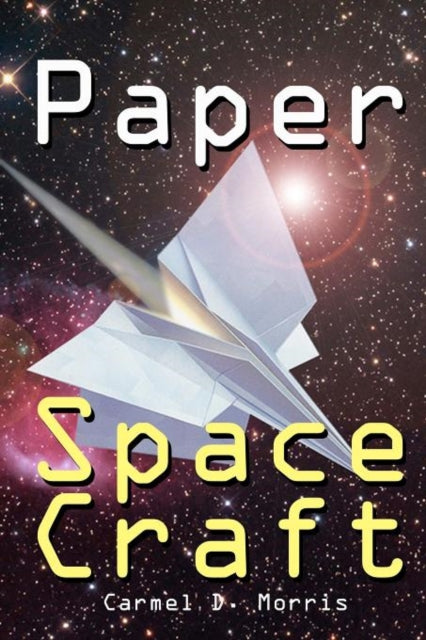 Paper Space Craft Volume 1