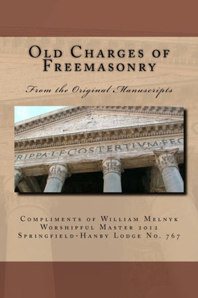 Old Charges of Freemasonry From the Original Manuscripts