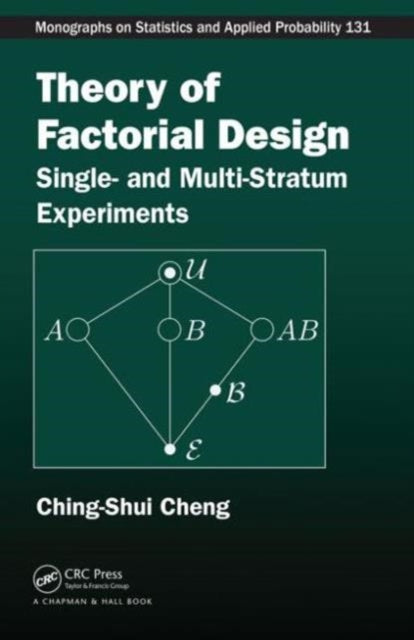 Theory of Factorial Design: Single- and Multi-Stratum Experiments