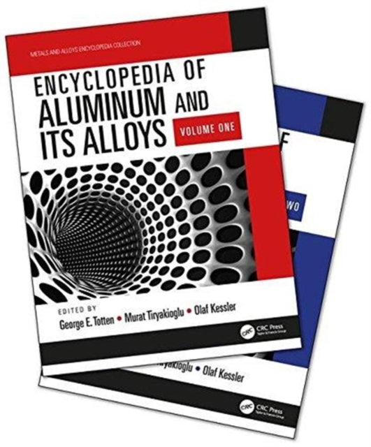 Encyclopedia of Aluminum and Its Alloys TwoVolume Set Print