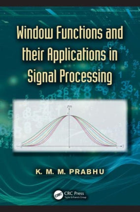 Window Functions and Their Applications in Signal Processing