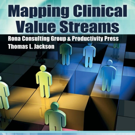 Mapping Clinical Value Streams