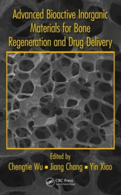 Advanced Bioactive Inorganic Materials for Bone Regeneration and Drug Delivery