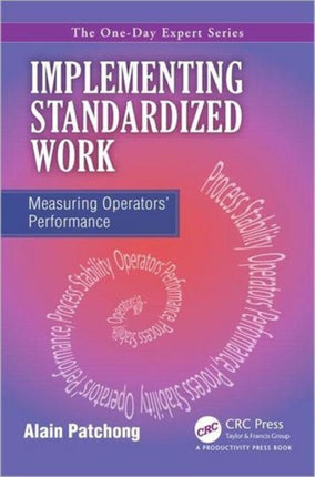 Implementing Standardized Work: Measuring Operators’ Performance