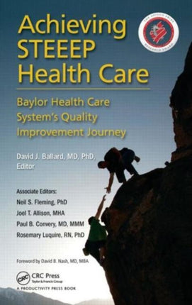 Achieving STEEEP Health Care: Baylor Health Care System's Quality Improvement Journey