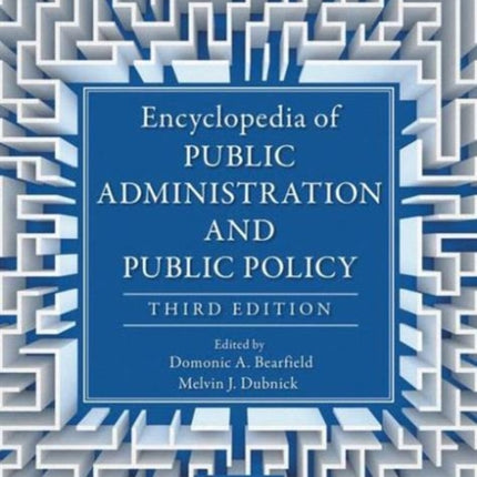 Encyclopedia of Public Administration and Public