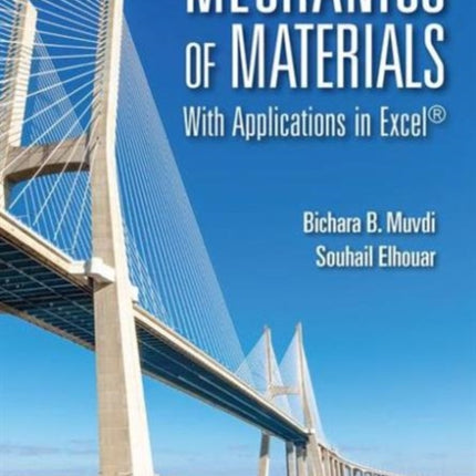 Mechanics of Materials: With Applications in Excel