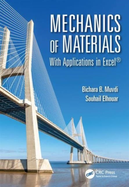 Mechanics of Materials: With Applications in Excel