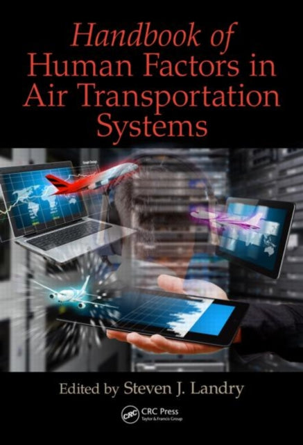 Handbook of Human Factors in Air Transportation
