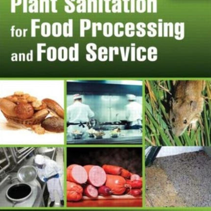 Plant Sanitation for Food Processing and Food Service