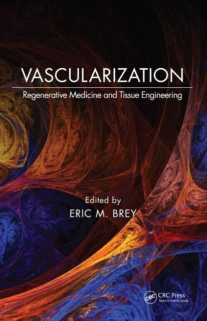 Vascularization: Regenerative Medicine and Tissue Engineering