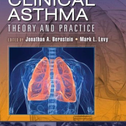 Clinical Asthma: Theory and Practice