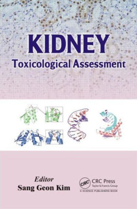 Kidney: Toxicological Assessment